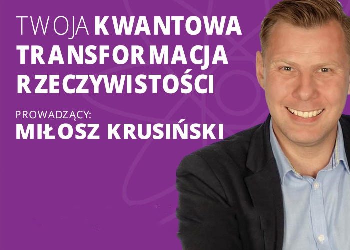 Szkolenie-fizyka-kwantowa-milosz-krusinski-2 Szkolenie-fizyka-kwantowa-milosz-krusinski-2